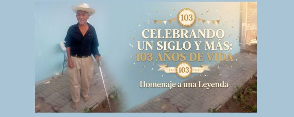 Celebrando 103 años de vida en cantón Potrerillos de la Laguna, Santa Ana.